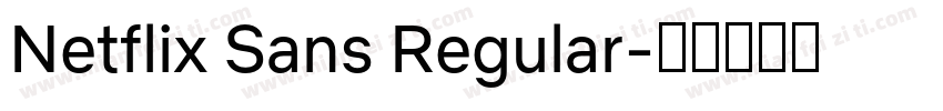 Netflix Sans Regular字体转换